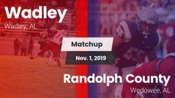 Matchup: Wadley  vs. Randolph County  2019