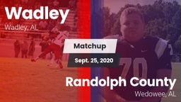 Matchup: Wadley  vs. Randolph County  2020