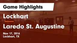 Lockhart  vs Laredo St. Augustine Game Highlights - Nov 17, 2016