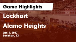 Lockhart  vs Alamo Heights  Game Highlights - Jan 3, 2017