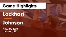Lockhart  vs Johnson  Game Highlights - Nov. 24, 2020