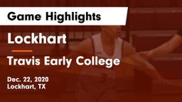 Lockhart  vs Travis Early College  Game Highlights - Dec. 22, 2020