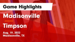 Madisonville  vs Timpson  Game Highlights - Aug. 19, 2022