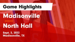 Madisonville  vs North Hall  Game Highlights - Sept. 3, 2022