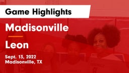 Madisonville  vs Leon  Game Highlights - Sept. 13, 2022