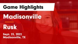 Madisonville  vs Rusk  Game Highlights - Sept. 23, 2022