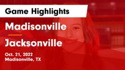 Madisonville  vs Jacksonville  Game Highlights - Oct. 21, 2022