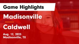 Madisonville  vs Caldwell Game Highlights - Aug. 12, 2023