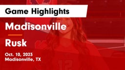 Madisonville  vs Rusk  Game Highlights - Oct. 10, 2023