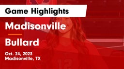 Madisonville  vs Bullard  Game Highlights - Oct. 24, 2023