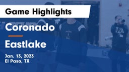 Coronado  vs Eastlake Game Highlights - Jan. 13, 2023