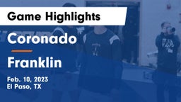 Coronado  vs Franklin Game Highlights - Feb. 10, 2023