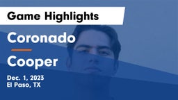Coronado  vs Cooper  Game Highlights - Dec. 1, 2023