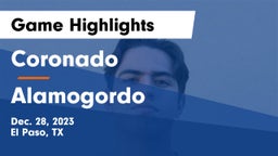 Coronado  vs Alamogordo  Game Highlights - Dec. 28, 2023