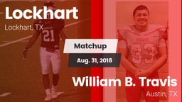 Matchup: Lockhart  vs. William B. Travis  2018