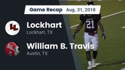 Recap: Lockhart  vs. William B. Travis  2018