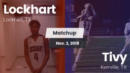 Matchup: Lockhart  vs. Tivy  2018