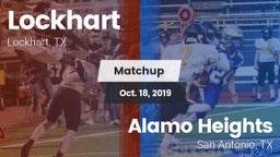Matchup: Lockhart  vs. Alamo Heights  2019