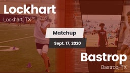 Matchup: Lockhart  vs. Bastrop  2020