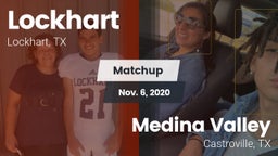 Matchup: Lockhart  vs. Medina Valley  2020
