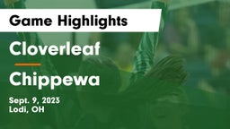 Cloverleaf  vs Chippewa  Game Highlights - Sept. 9, 2023
