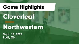 Cloverleaf  vs Northwestern  Game Highlights - Sept. 16, 2023
