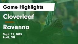 Cloverleaf  vs Ravenna  Game Highlights - Sept. 21, 2023