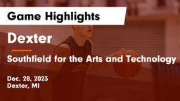 Dexter  vs Southfield  for the Arts and Technology Game Highlights - Dec. 28, 2023
