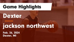 Dexter  vs jackson northwest Game Highlights - Feb. 26, 2024