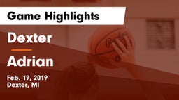 Dexter  vs Adrian  Game Highlights - Feb. 19, 2019