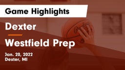 Dexter  vs Westfield Prep Game Highlights - Jan. 20, 2022