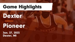 Dexter  vs Pioneer  Game Highlights - Jan. 27, 2023