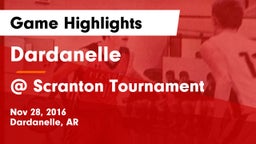 Dardanelle  vs @ Scranton Tournament Game Highlights - Nov 28, 2016