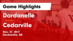 Dardanelle  vs Cedarville  Game Highlights - Nov. 27, 2017