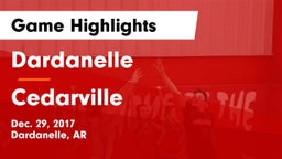 Dardanelle  vs Cedarville Game Highlights - Dec. 29, 2017