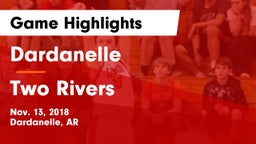 Dardanelle  vs Two Rivers  Game Highlights - Nov. 13, 2018