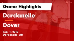 Dardanelle  vs Dover Game Highlights - Feb. 1, 2019