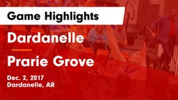 Dardanelle  vs Prarie Grove Game Highlights - Dec. 2, 2017