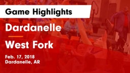 Dardanelle  vs West Fork  Game Highlights - Feb. 17, 2018