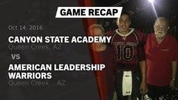 Recap: Canyon State Academy  vs. American Leadership Warriors 2016