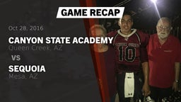 Recap: Canyon State Academy  vs. Sequoia  2016