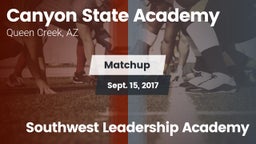 Matchup: Canyon State vs. Southwest Leadership Academy 2017
