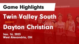 Twin Valley South  vs Dayton Christian  Game Highlights - Jan. 16, 2023