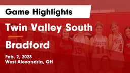 Twin Valley South  vs Bradford  Game Highlights - Feb. 2, 2023