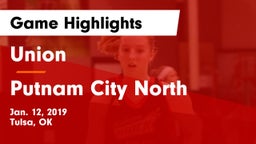 Union  vs Putnam City North  Game Highlights - Jan. 12, 2019