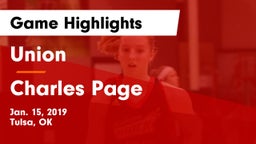 Union  vs Charles Page  Game Highlights - Jan. 15, 2019