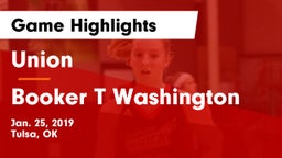 Union  vs Booker T Washington  Game Highlights - Jan. 25, 2019