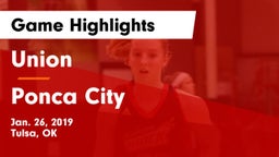 Union  vs Ponca City  Game Highlights - Jan. 26, 2019
