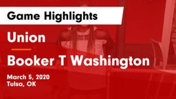 Union  vs Booker T Washington Game Highlights - March 5, 2020