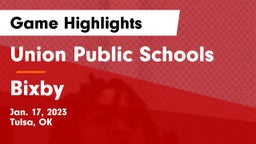 Union Public Schools vs Bixby  Game Highlights - Jan. 17, 2023